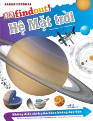 NHỮNG ĐIỀU SÁCH GIÁO KHOA KHÔNG DẠY BẠN - HỆ MẶT TRỜI