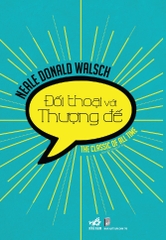 ĐỐI THOẠI VỚI THƯỢNG ĐẾ