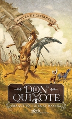 DON QUIXOTE NHÀ QUÝ TỘC TÀI BA XỨ MANCHA TẬP 2