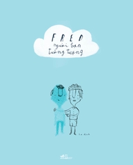 FRED NGƯỜI BẠN TƯỞNG TƯỢNG