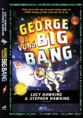 GEORGE VÀ VỤ NỔ BIG BANG