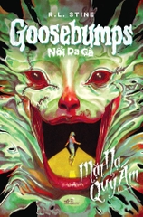 GOOSEBUMPS NỔI DA GÀ - MẶT NẠ QUỶ ÁM