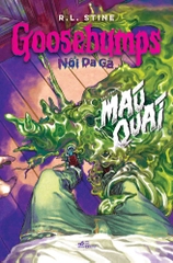 GOOSEBUMPS NỔI DA GÀ - MÁU QUÁI