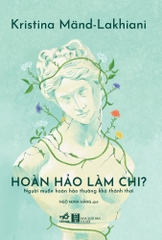 HOÀN HẢO LÀM CHI
