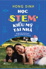HỌC STEM KIỂU MỸ TẠI NHÀ