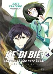 KẺ DỊ BIỆT TẠI TRƯỜNG HỌC PHÉP THUẬT 4 - CỬU HIỆU CHIẾN (II)