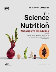 Khoa học về dinh dưỡng - The Science of Nutrition