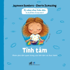 Kỹ năng sống toàn diện: Tĩnh tâm