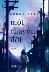 MỘT CHUYỆN ĐỜI