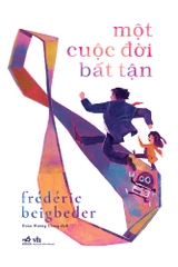 MỘT CUỘC ĐỜI BẤT TẬN