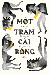 MỘT TRĂM CÁI BÓNG