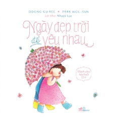 NGÀY ĐẸP TRỜI ĐỂ YÊU NHAU