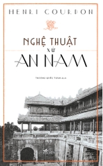 NGHỆ THUẬT XỨ AN NAM - BÌA CỨNG