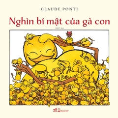 NGHÌN BÍ MẬT CỦA GÀ CON