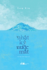 NHẬT KÝ NƯỚC MẮT