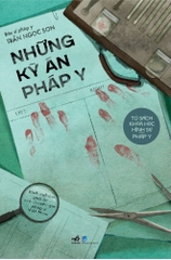 Những kỳ án pháp y