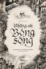 NHỮNG CÁI BÓNG SỐNG