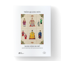 [ĐẶT TRƯỚC] NGÀN NĂM ÁO MŨ - SÁCH BẢN ĐẶC BIỆT KỶ NIỆM 20 NĂM NHÃ NAM