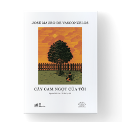 [ĐẶT TRƯỚC] CÂY CAM NGỌT CỦA TÔI- SÁCH BẢN ĐẶC BIỆT KỶ NIỆM 20 NĂM NHÃ NAM