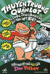 THUYỀN TRƯỞNG QUẦN LÓT VÀ CUỘC TẤN CÔNG CỦA LŨ TOA LÉT BIẾT NÓI - TIỂU THUYẾT THỨ 2