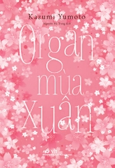 ORGAN MÙA XUÂN