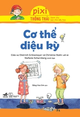 PIXI THÔNG THÁI - CƠ THỂ DIỆU KỲ