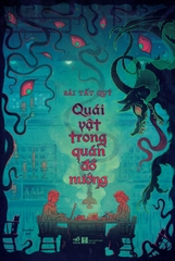 QUÁI VẬT TRONG QUÁN ĐỒ NƯỚNG