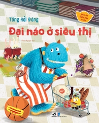 QUẢN TRỊ TIỀN BẠC TỪ NHỎ - ĐẠI NÁO Ở SIÊU THỊ