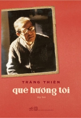 QUÊ HƯƠNG TÔI - BÌA CỨNG