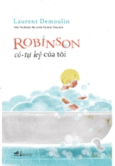 ROBINSON CÓ - TỰ KỶ CỦA TÔI