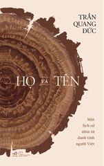 Họ và tên - Một lịch sử nhìn từ danh tính người Việt (Bìa mềm)