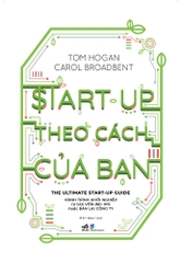 START-UP THEO CÁCH CỦA BẠN