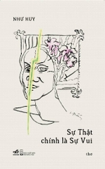 SỰ THẬT CHÍNH LÀ SỰ VUI