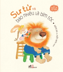 NHỮNG NGƯỜI BẠN NGỘ NGHĨNH - SƯ TỬ VÀ BAO NHIÊU LÀ BÍM TÓC