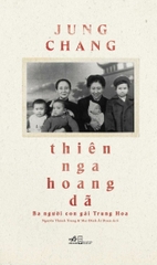 THIÊN NGA HOANG DÃ - BA NGƯỜI CON GÁI TRUNG HOA