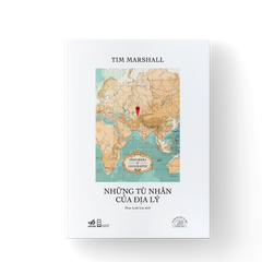 [ĐẶT TRƯỚC] NHỮNG TÙ NHÂN CỦA ĐỊA LÝ - BẢN ĐẶC BIỆT KỶ NIỆM 20 NĂM NHÃ NAM