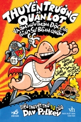 THUYỀN TRƯỞNG QUẦN LÓT VÀ ÂM MƯU THÂM ĐỘC CỦA GIÁO SƯ BĨNH QUẦN - TIỂU THUYẾT THỨ 4