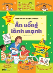 TIỂU HỌC TOÀN DIỆN - ĂN UỐNG LÀNH MẠNH