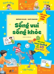 TIỂU HỌC TOÀN DIỆN - SỐNG VUI SỐNG KHỎE