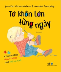 TỚ KHÔN LỚN TỪNG NGÀY