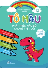 Tô màu phát triển não bộ cho bé 1-5 tuổi (Tập 12)