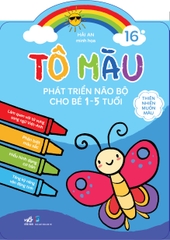 Tô màu phát triển não bộ cho bé 1-5 tuổi (Tập 16)