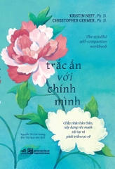 TRẮC ẨN VỚI CHÍNH MÌNH