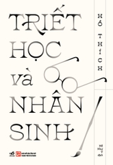 TRIẾT HỌC VÀ NHÂN SINH