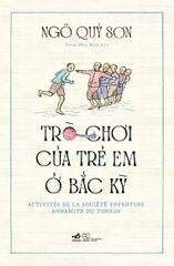 TRÒ CHƠI CỦA TRẺ EM Ở BẮC KỲ