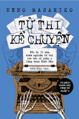 TỬ THI KỂ CHUYỆN