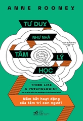 TƯ DUY NHƯ NHÀ TÂM LÝ HỌC