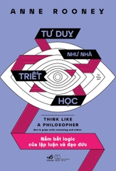 TƯ DUY NHƯ NHÀ TRIẾT HỌC