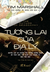 TƯƠNG LAI CỦA ĐỊA LÝ