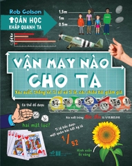 TOÁN HỌC KHẮP QUANH TA - VẬN MAY NÀO CHO TA
